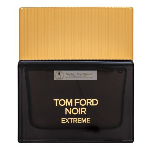 Tom Ford Noir Extreme Eau de Parfum for Men 50 ml